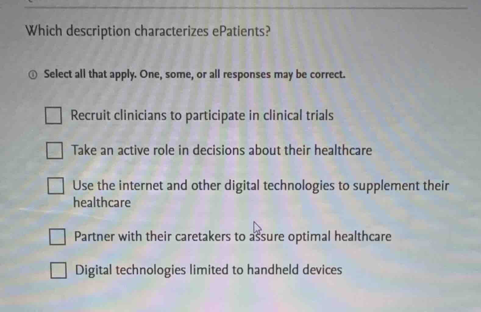 which description characterizes epatients? select all that apply. one, …