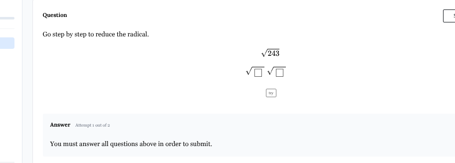 question go step by step to reduce the radical. $sqrt{243}$ $sqrt{squar…