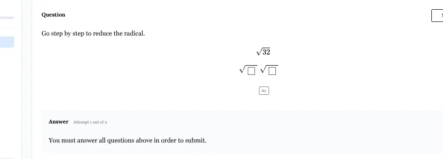 question go step by step to reduce the radical. $sqrt{32}$ $sqrt{square…