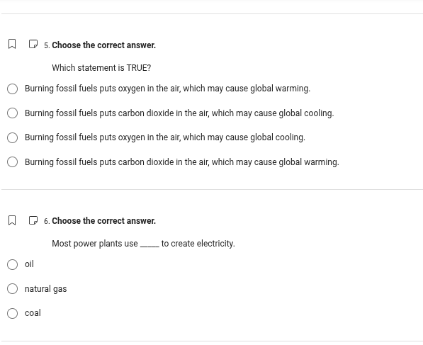 5. choose the correct answer. which statement is true? burning fossil f…