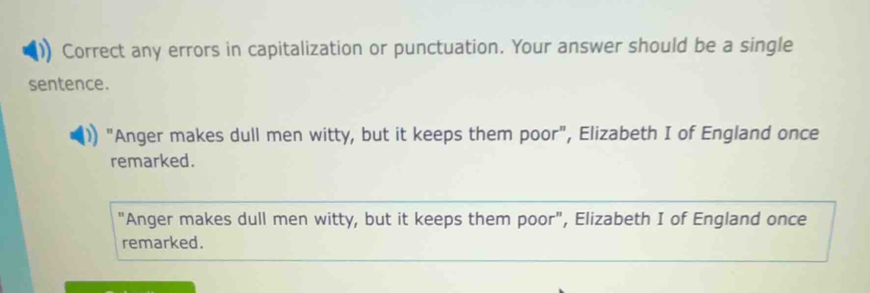 correct any errors in capitalization or punctuation. your answer should…