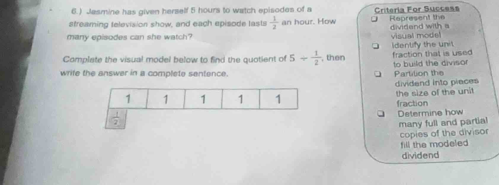 6.) jasmine has given herself 5 hours to watch episodes of a streaming …