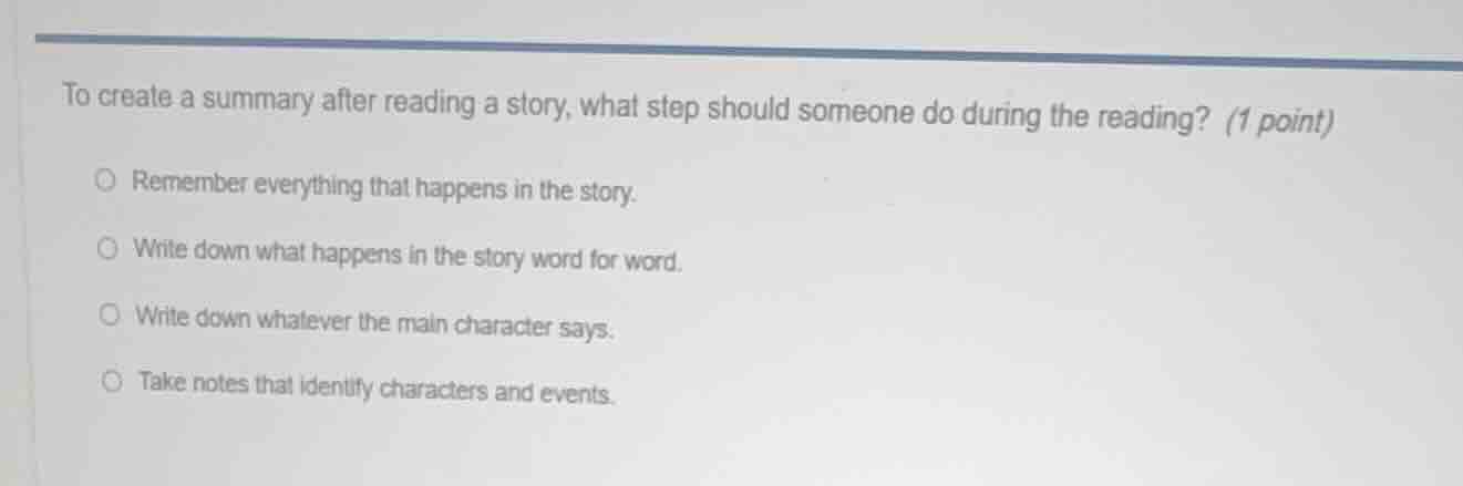 to create a summary after reading a story, what step should someone do …