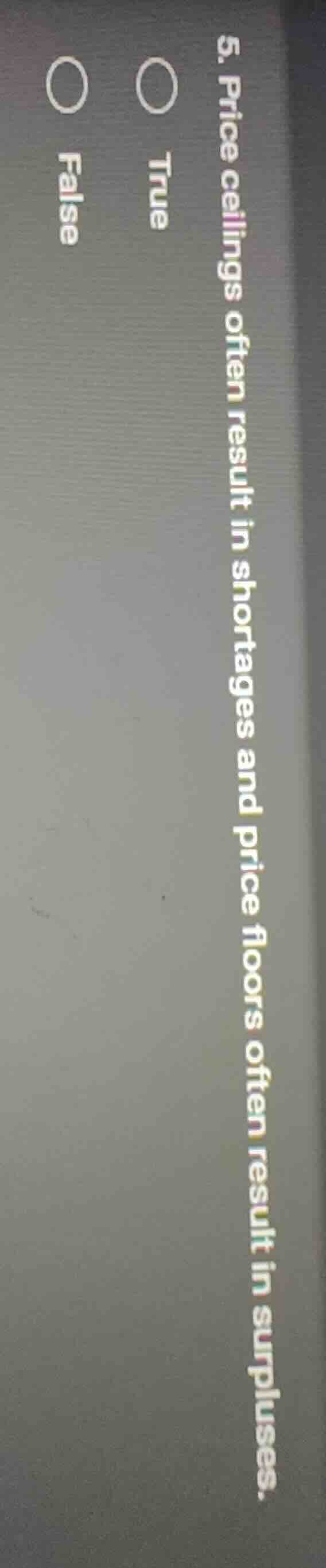 5. price ceilings often result in shortages and price floors often resu…