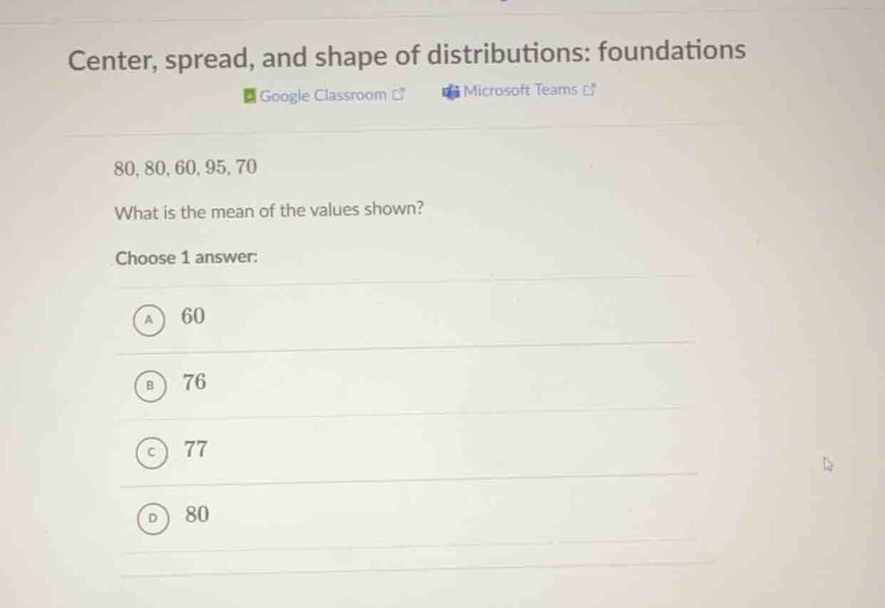 center, spread, and shape of distributions: foundations google classroo…