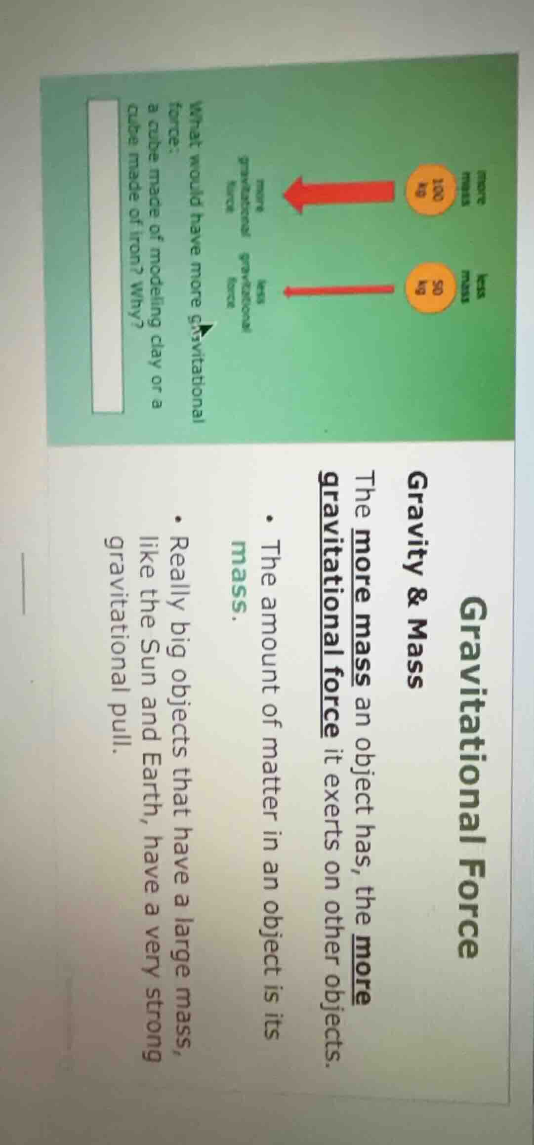 gravitational force gravity & mass the more mass an object has, the mor…