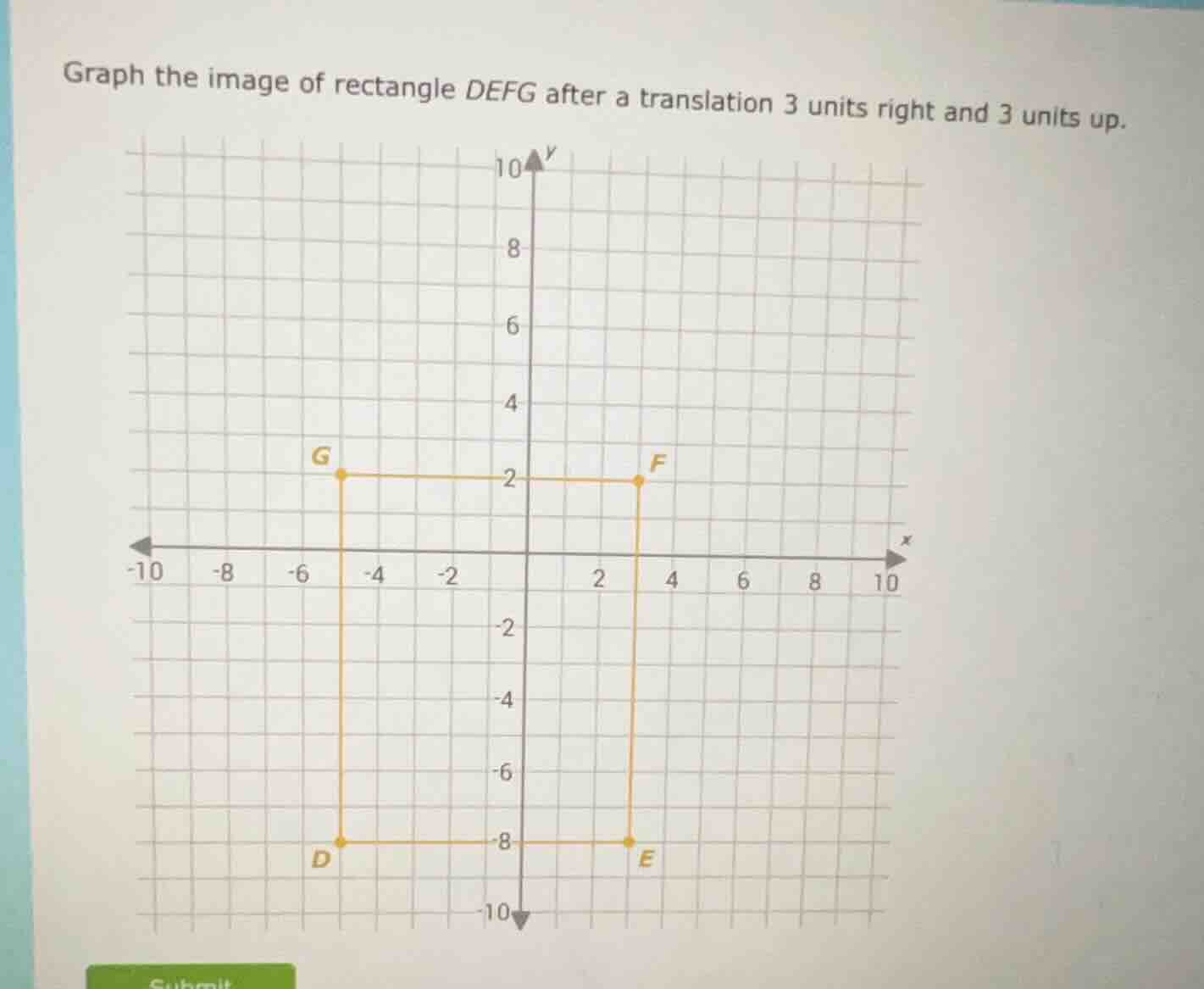graph the image of rectangle defg after a translation 3 units right and…