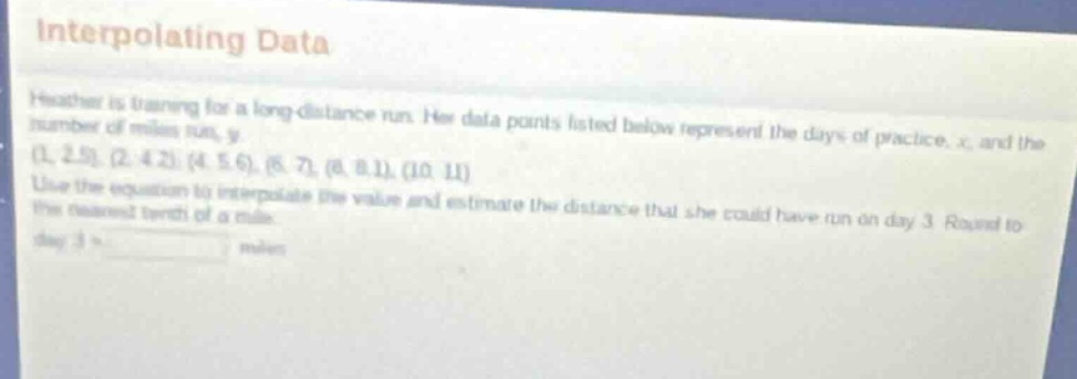 interpolating data heather is training for a long-distance run. her dat…