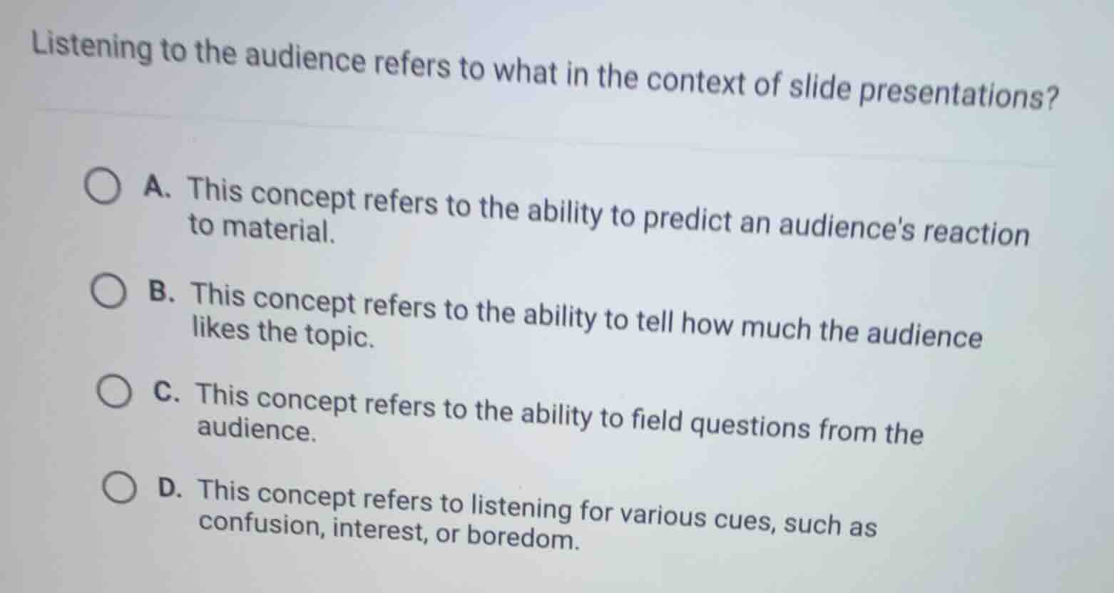 listening to the audience refers to what in the context of slide presen…