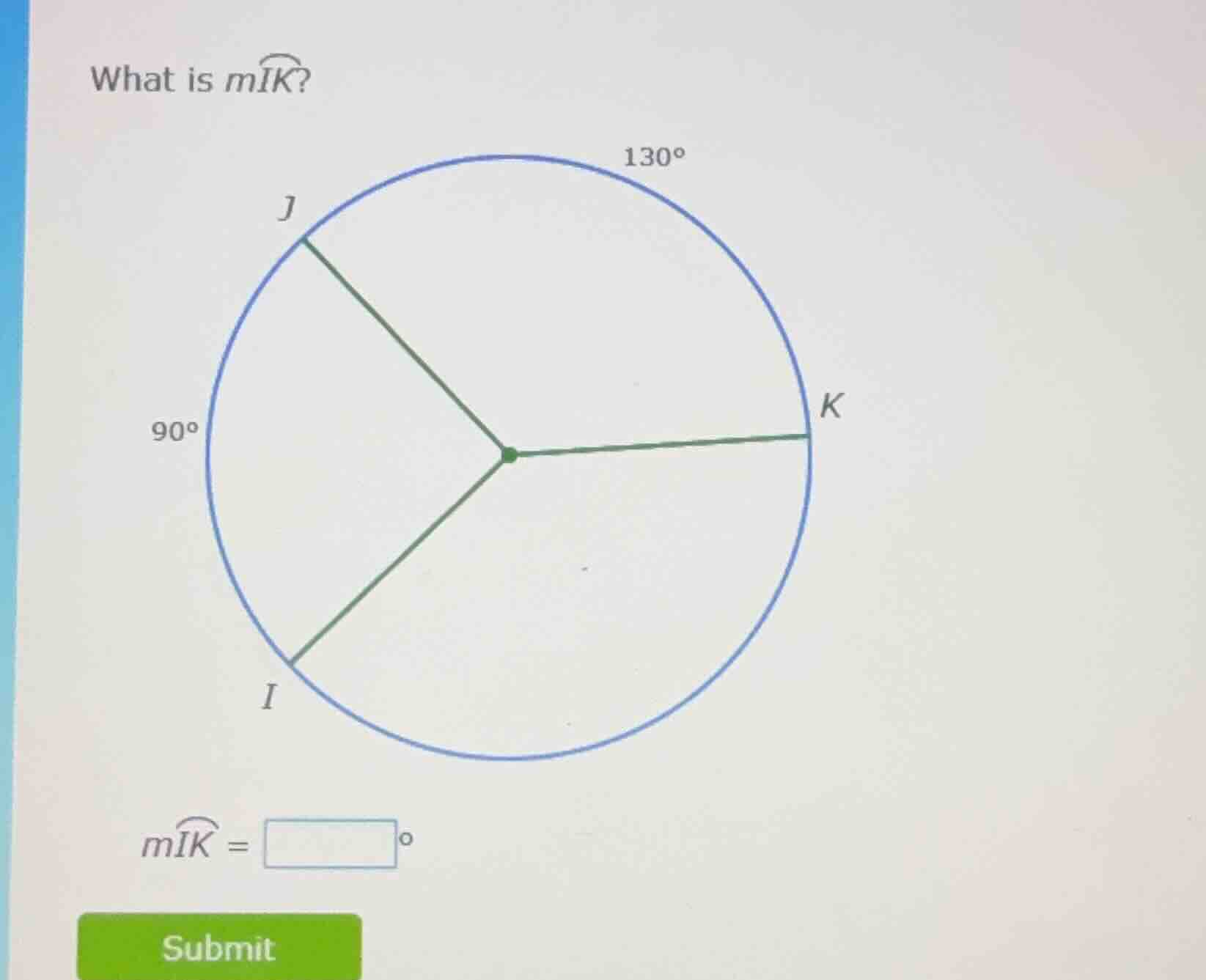 what is $mwidehat{ik}$? $mwidehat{ik} = \\square ^\\circ$ submit