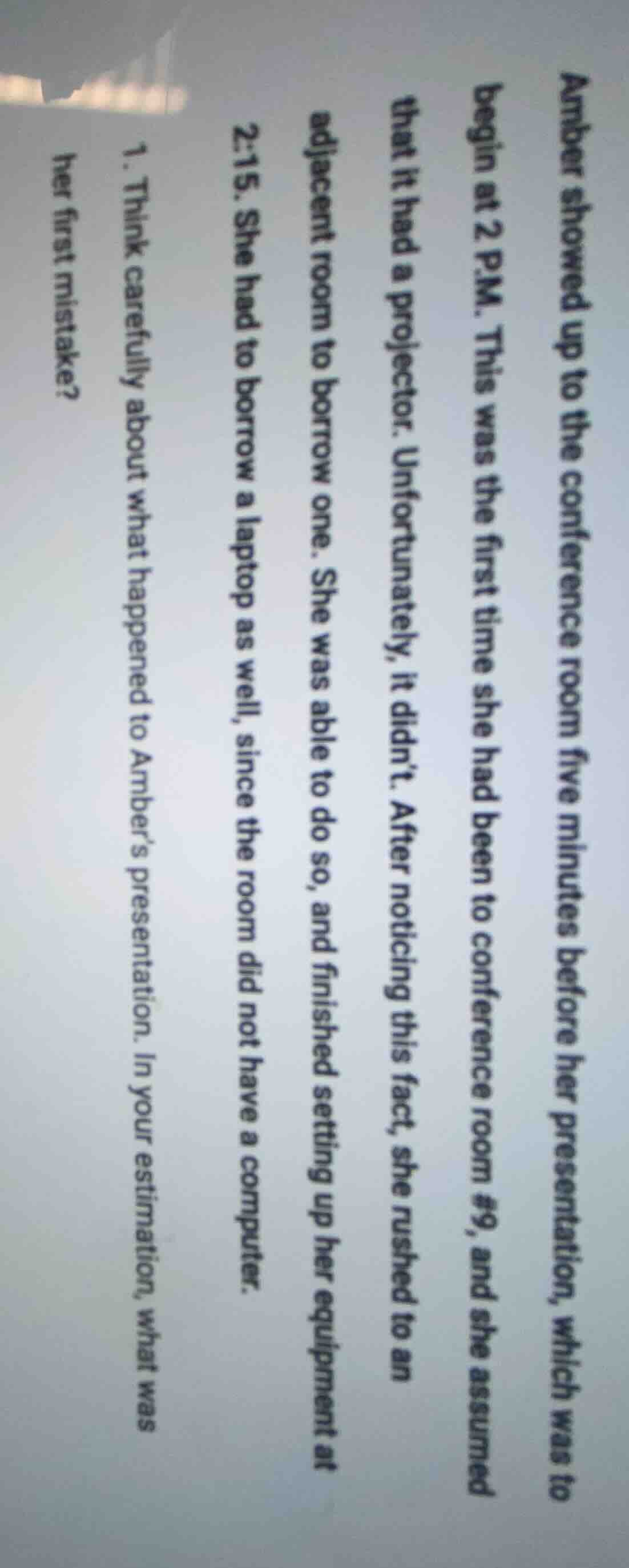 amber showed up to the conference room five minutes before her presenta…