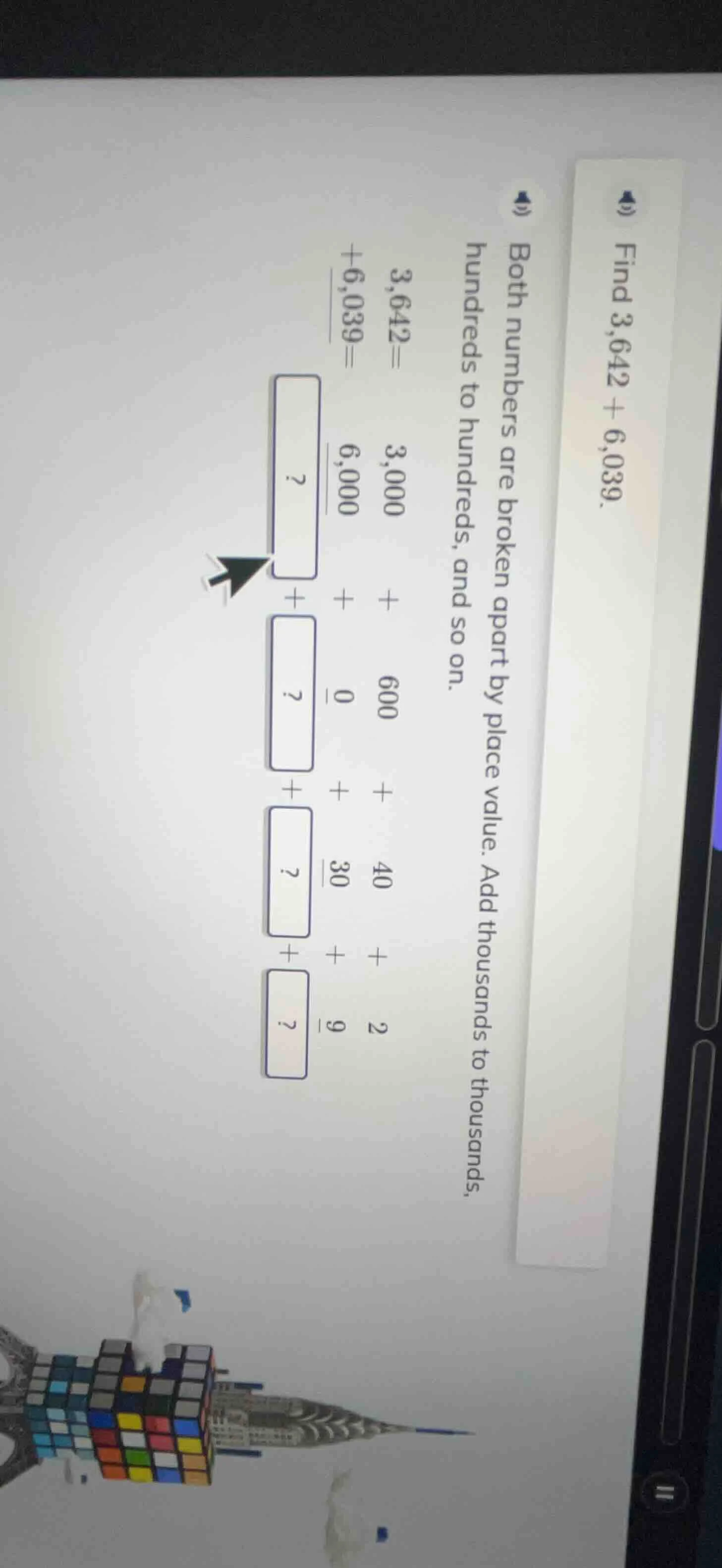 find $3,642 + 6,039$. both numbers are broken apart by place value. add…