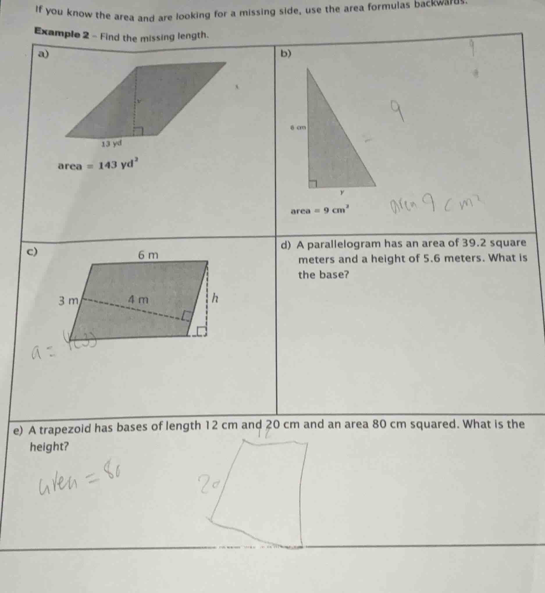 if you know the area and are looking for a missing side, use the area f…