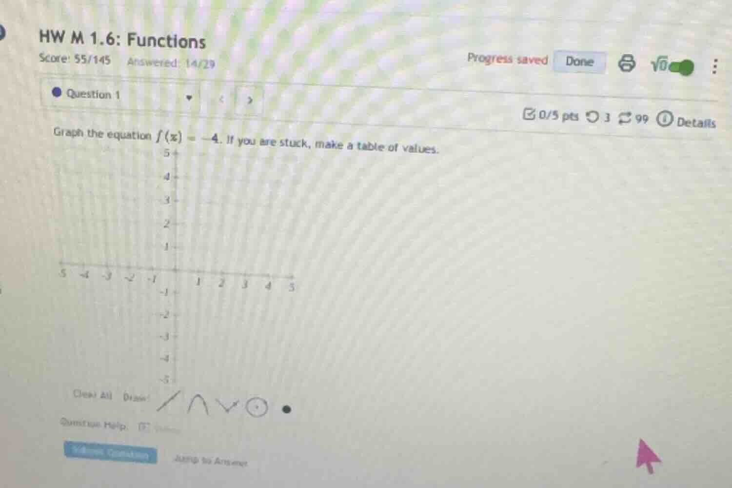 hw m 1.6: functions score: 55/145 answered: 14/29 progress saved done q…