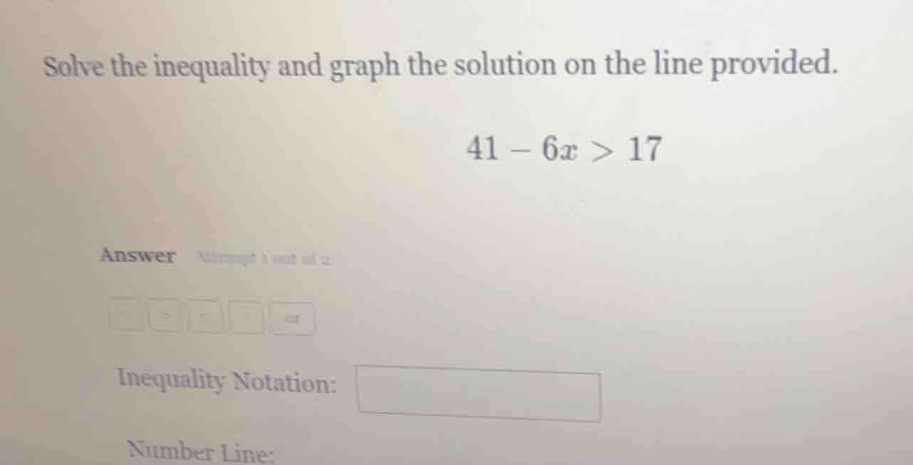 solve the inequality and graph the solution on the line provided. $41 -…
