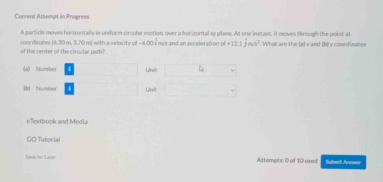 current attempt in progress a particle moves horizontally in uniform ci…