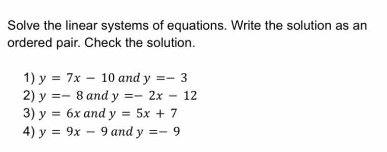 solve the linear systems of equations. write the solution as an ordered…