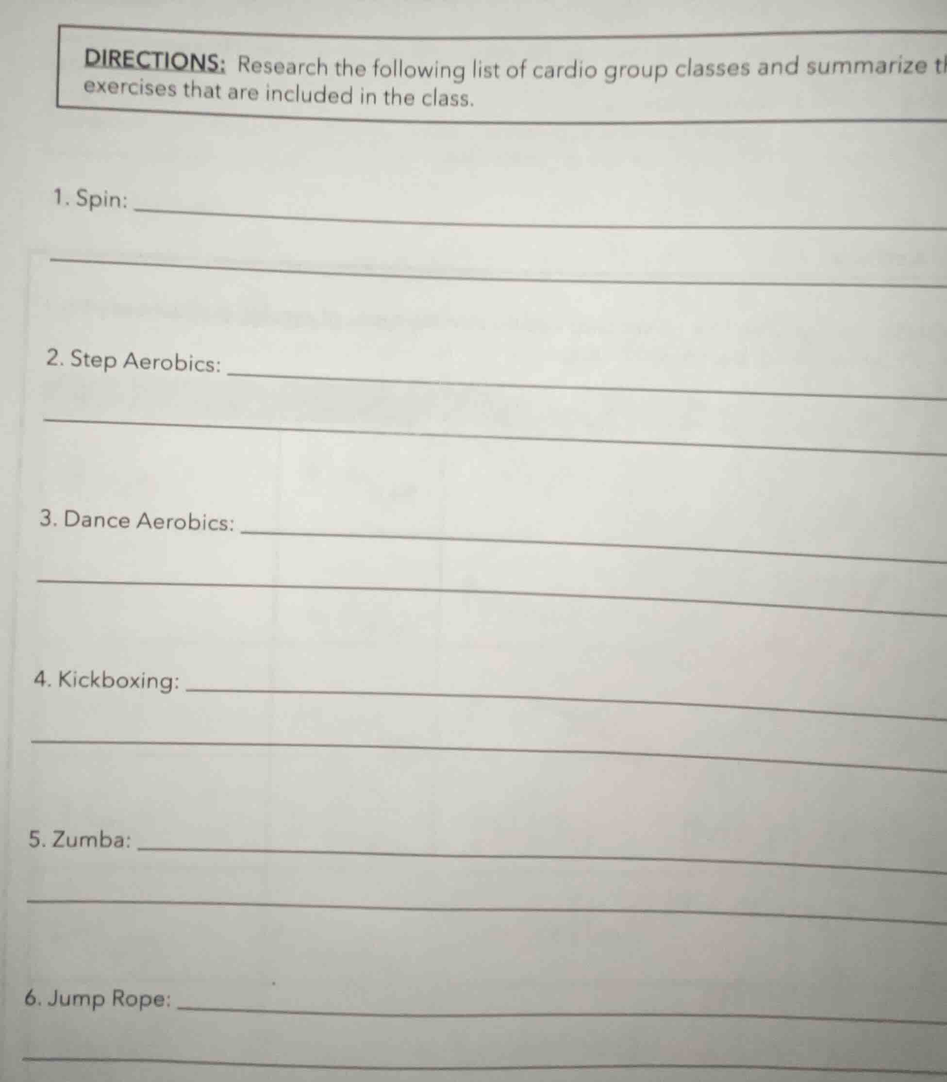 directions: research the following list of cardio group classes and sum…