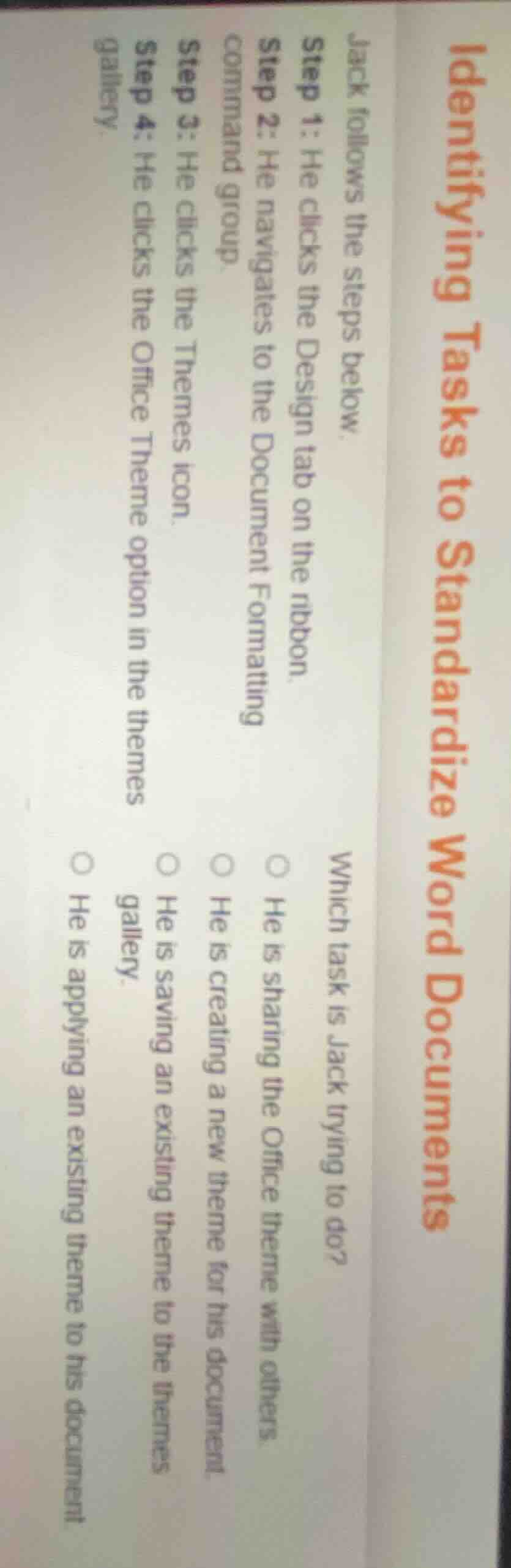 identifying tasks to standardize word documents jack follows the steps …