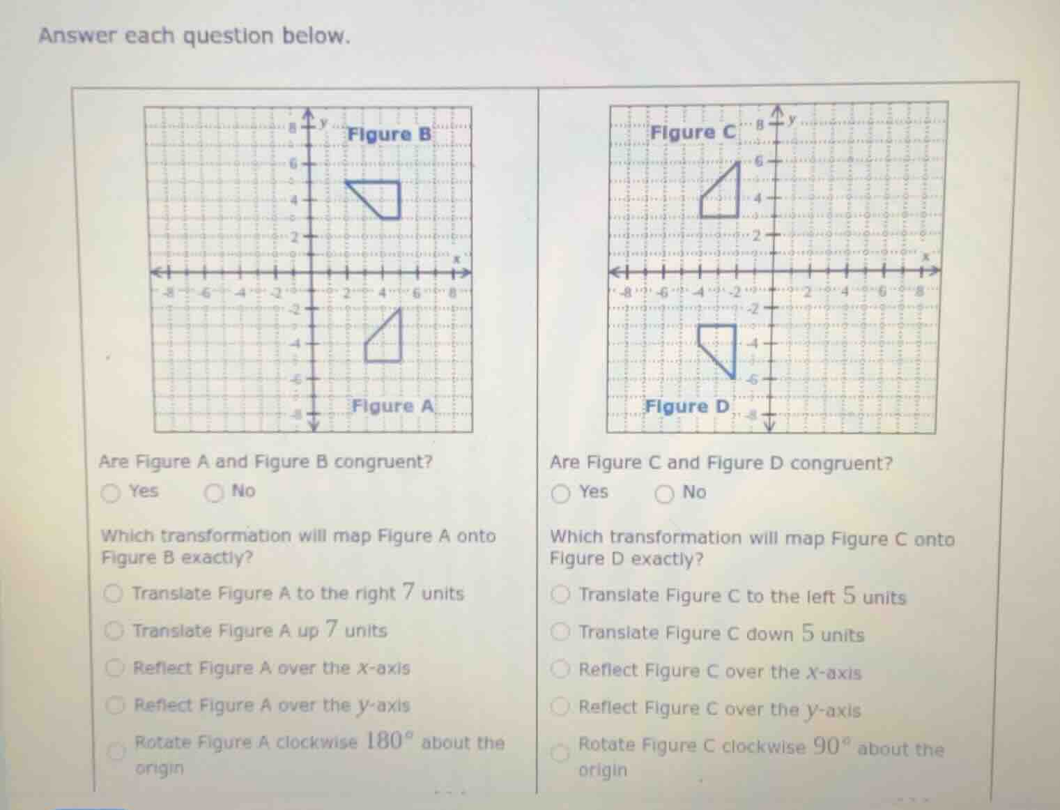 answer each question below. are figure a and figure b congruent? ○ yes …