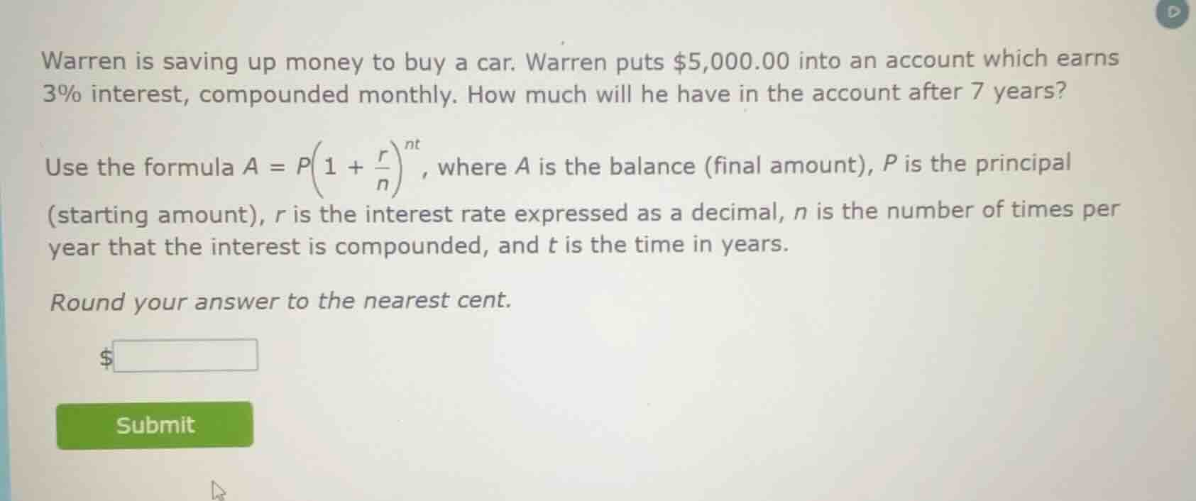 warren is saving up money to buy a car. warren puts $5,000.00 into an a…