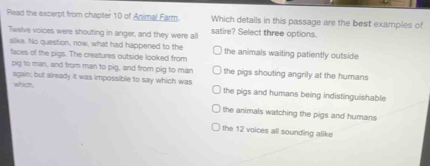 read the excerpt from chapter 10 of animal farm. twelve voices were sho…