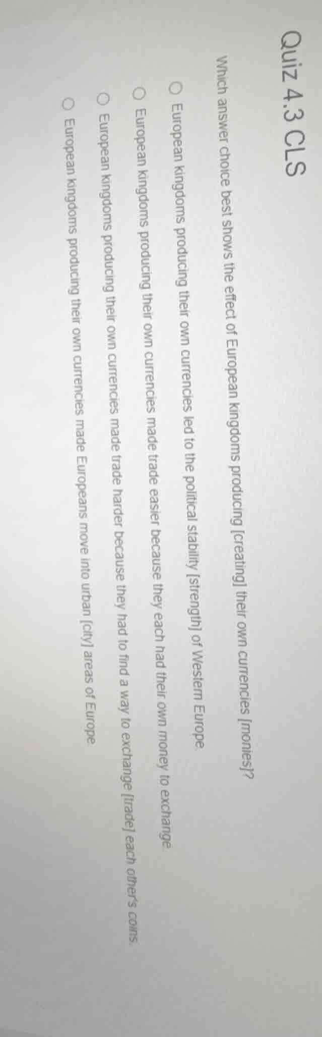 quiz 4.3 cls which answer choice best shows the effect of european king…