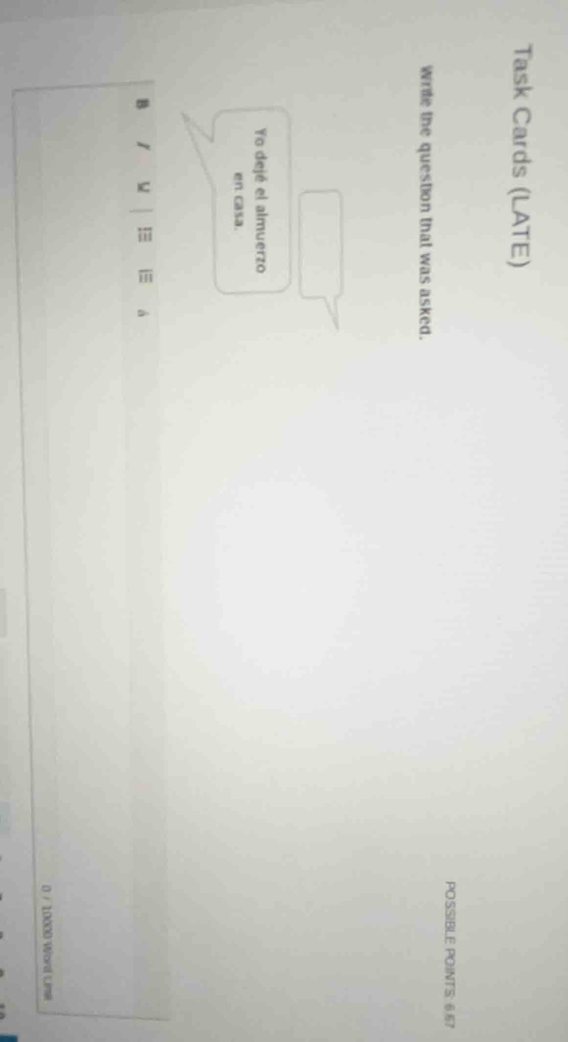 task cards (late)write the question that was asked.possible points 6.67…