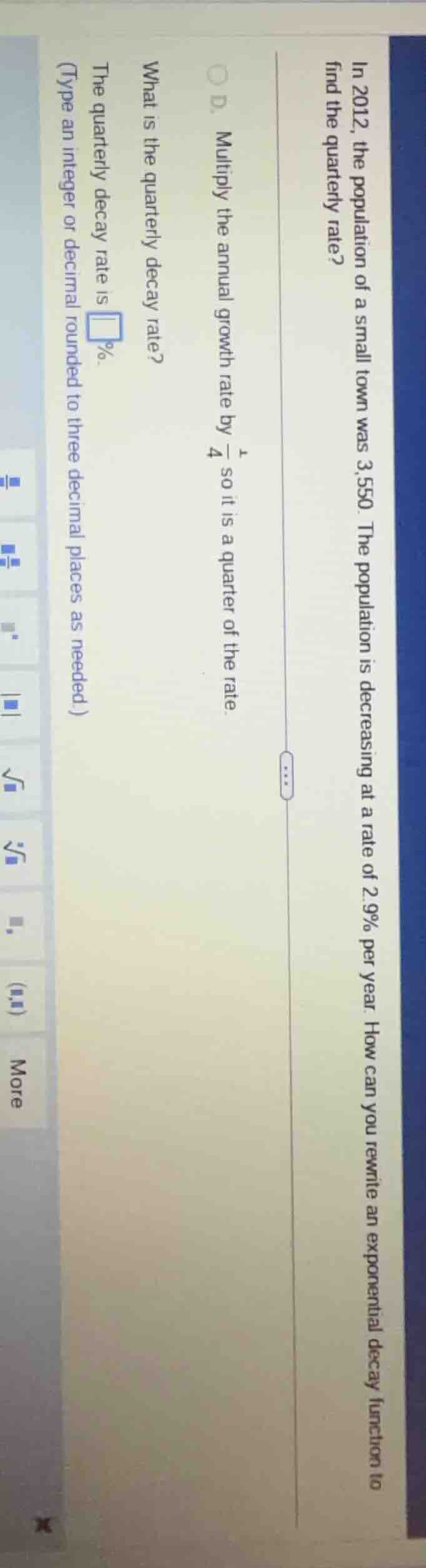 in 2012, the population of a small town was 3,550. the population is de…