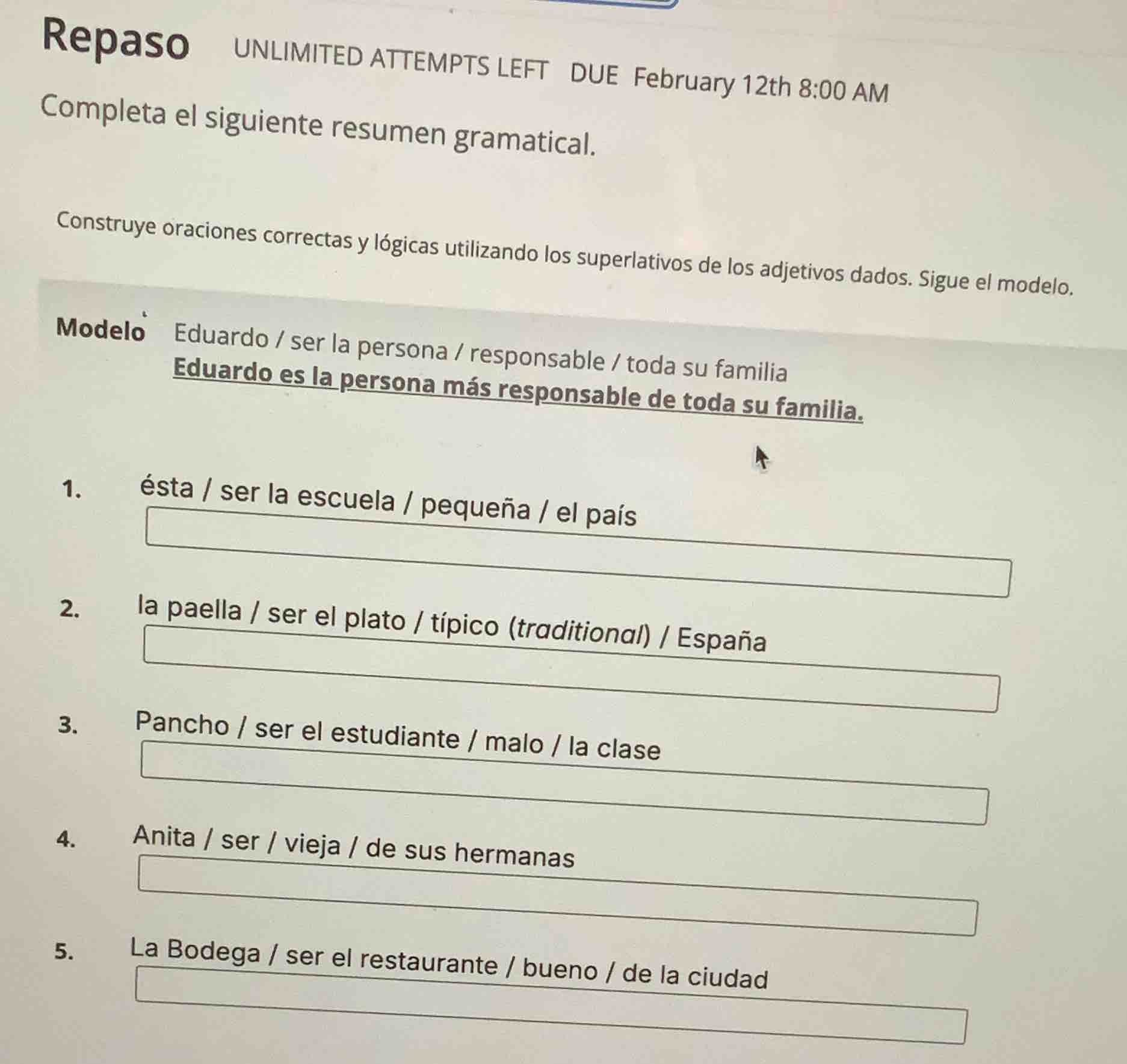 repaso unlimited attempts left due february 12th 8:00 am completa el si…