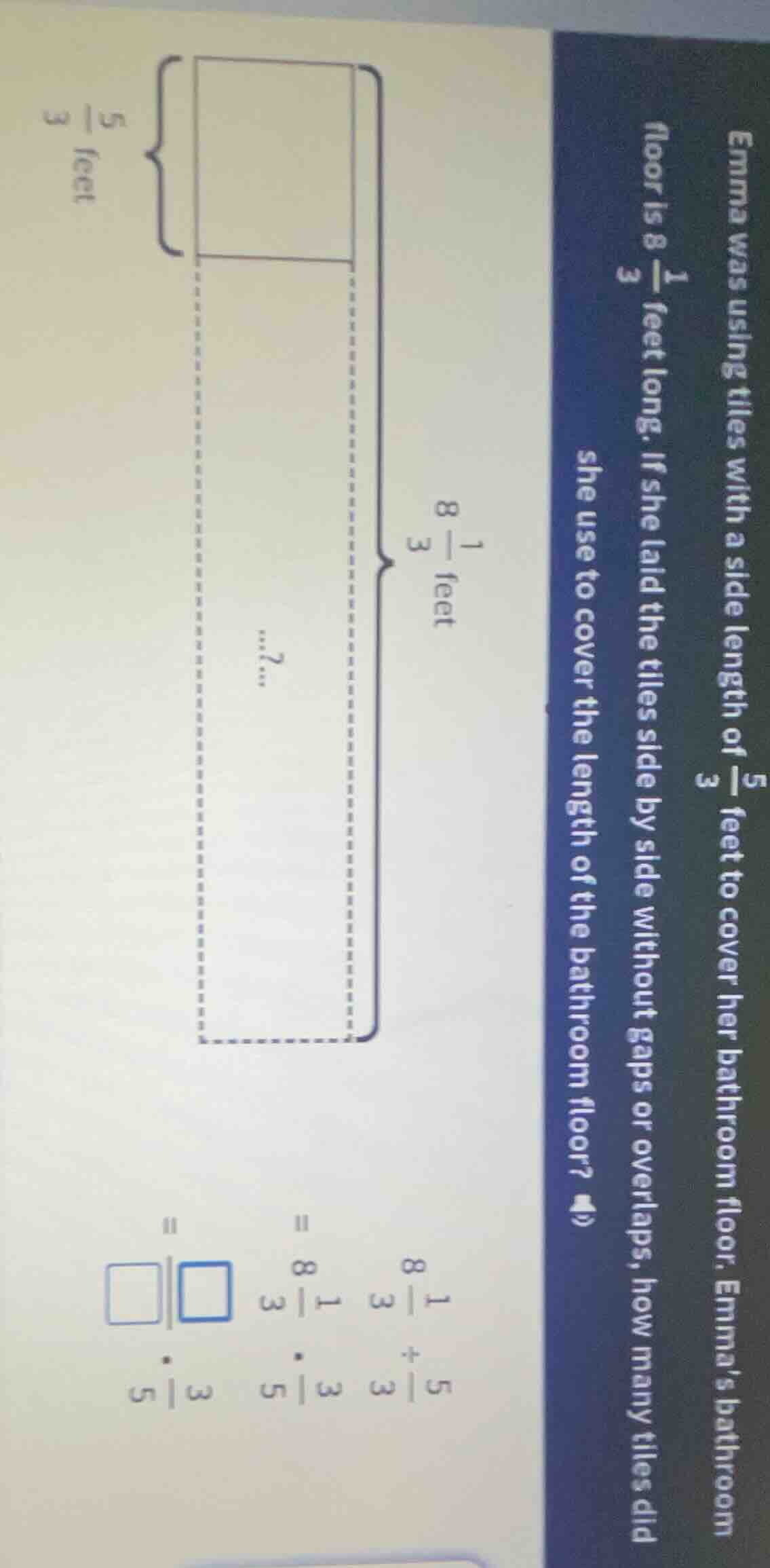emma was using tiles with a side length of $\frac{5}{3}$ feet to cover …