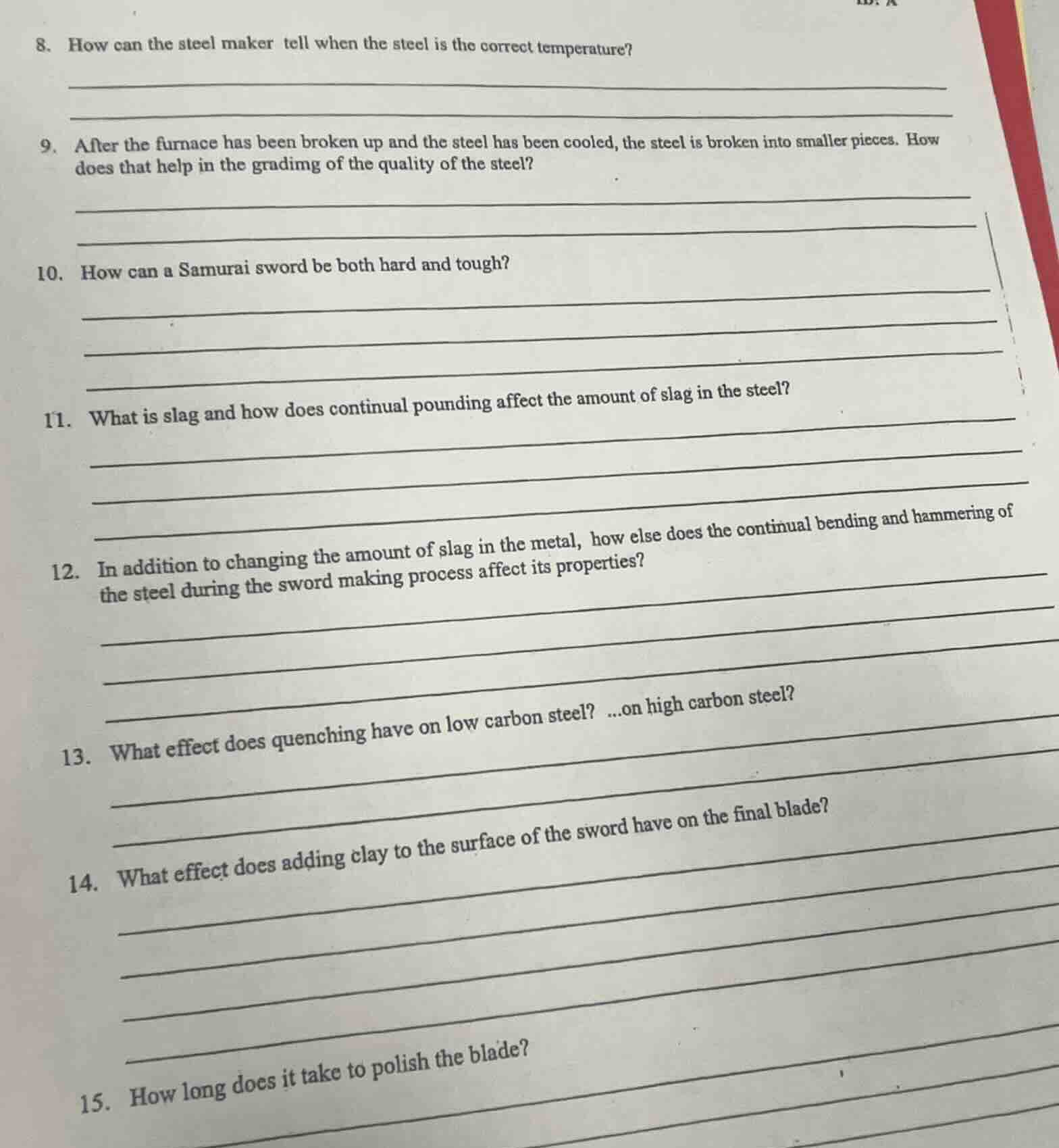 8. how can the steel maker tell when the steel is the correct temperatu…