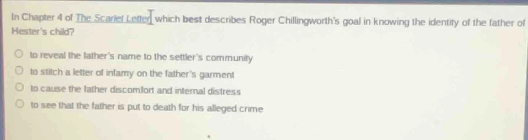 in chapter 4 of the scarlet letter which best describes roger chillingw…