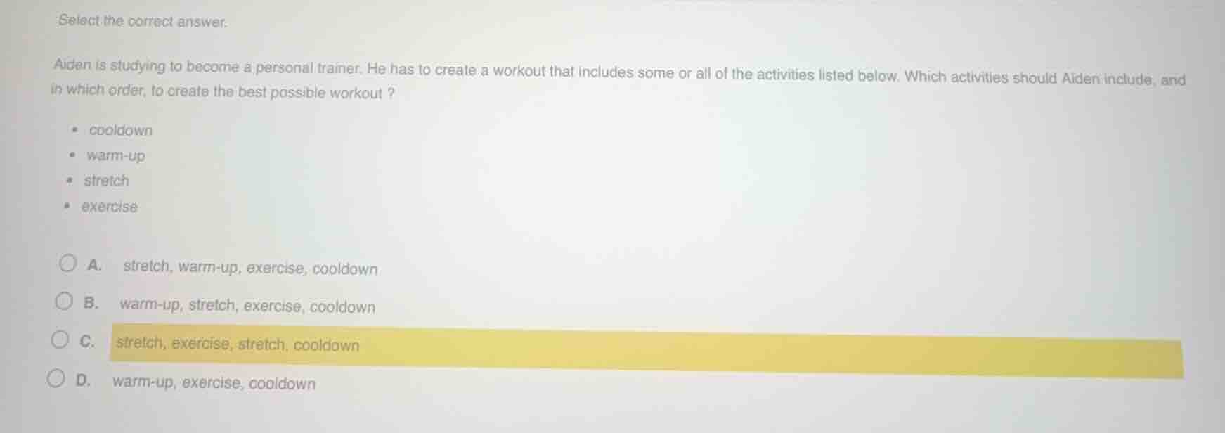 select the correct answer. aiden is studying to become a personal train…