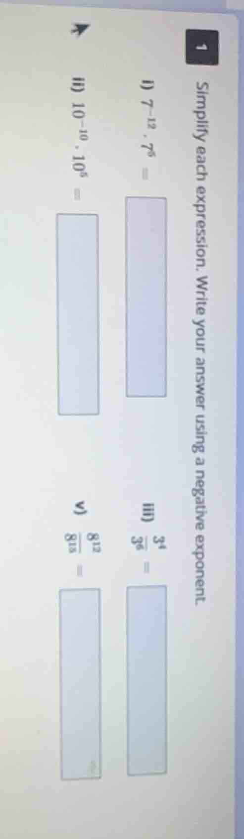 1 simplify each expression. write your answer using a negative exponent…
