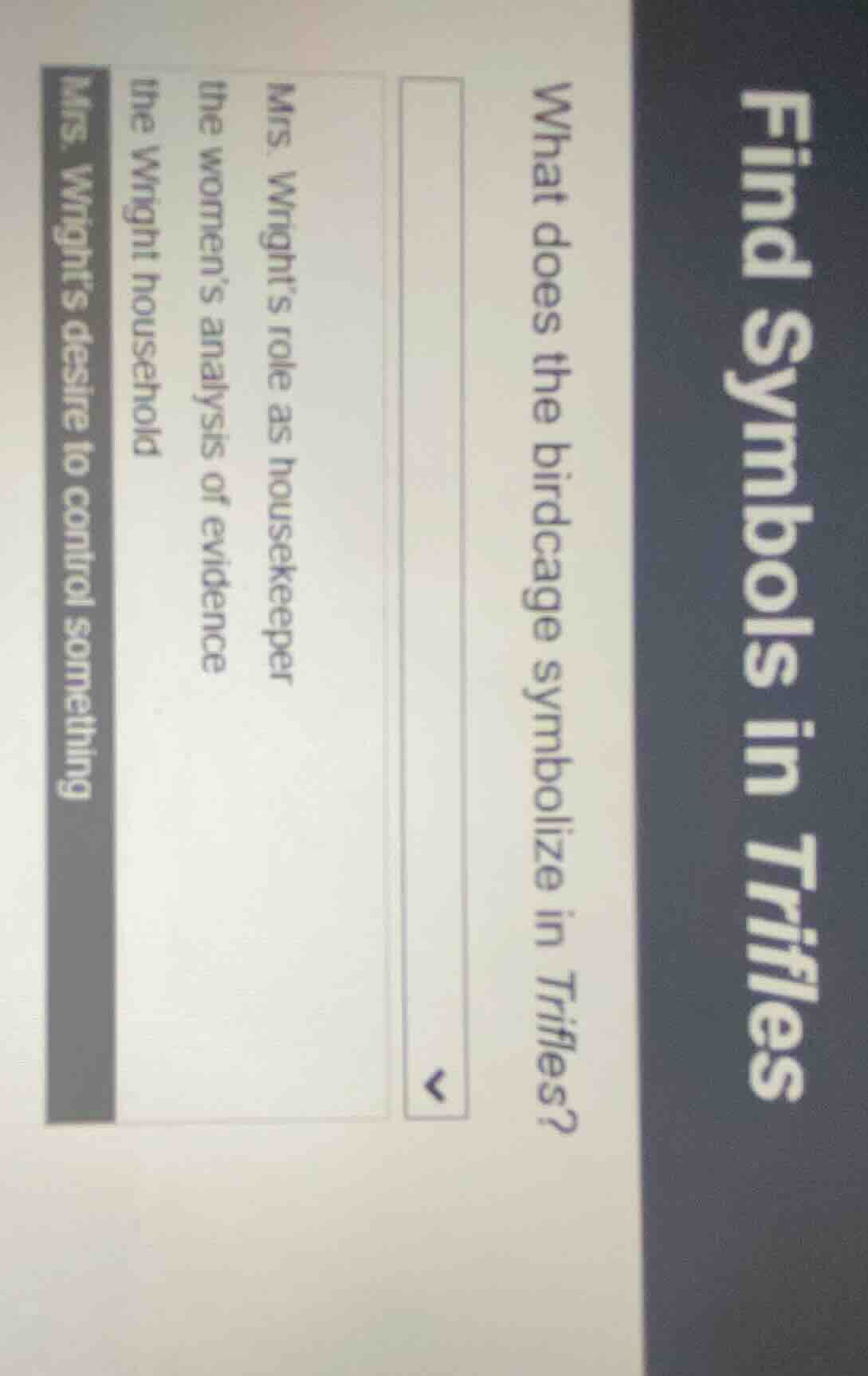 find symbols in trifles what does the birdcage symbolize in trifles? mr…