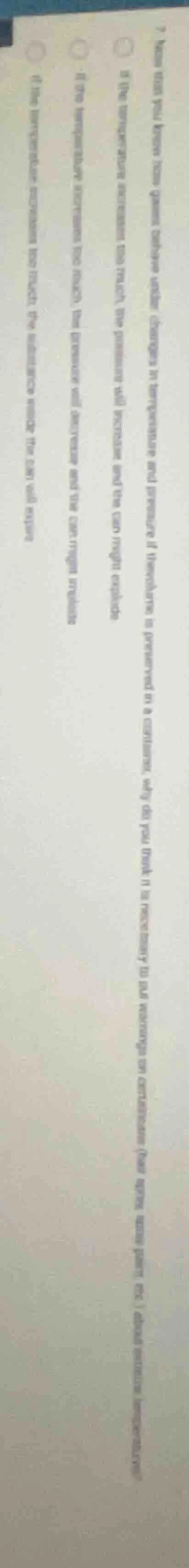 7. now that you know how gases behave under changes in temperature and …