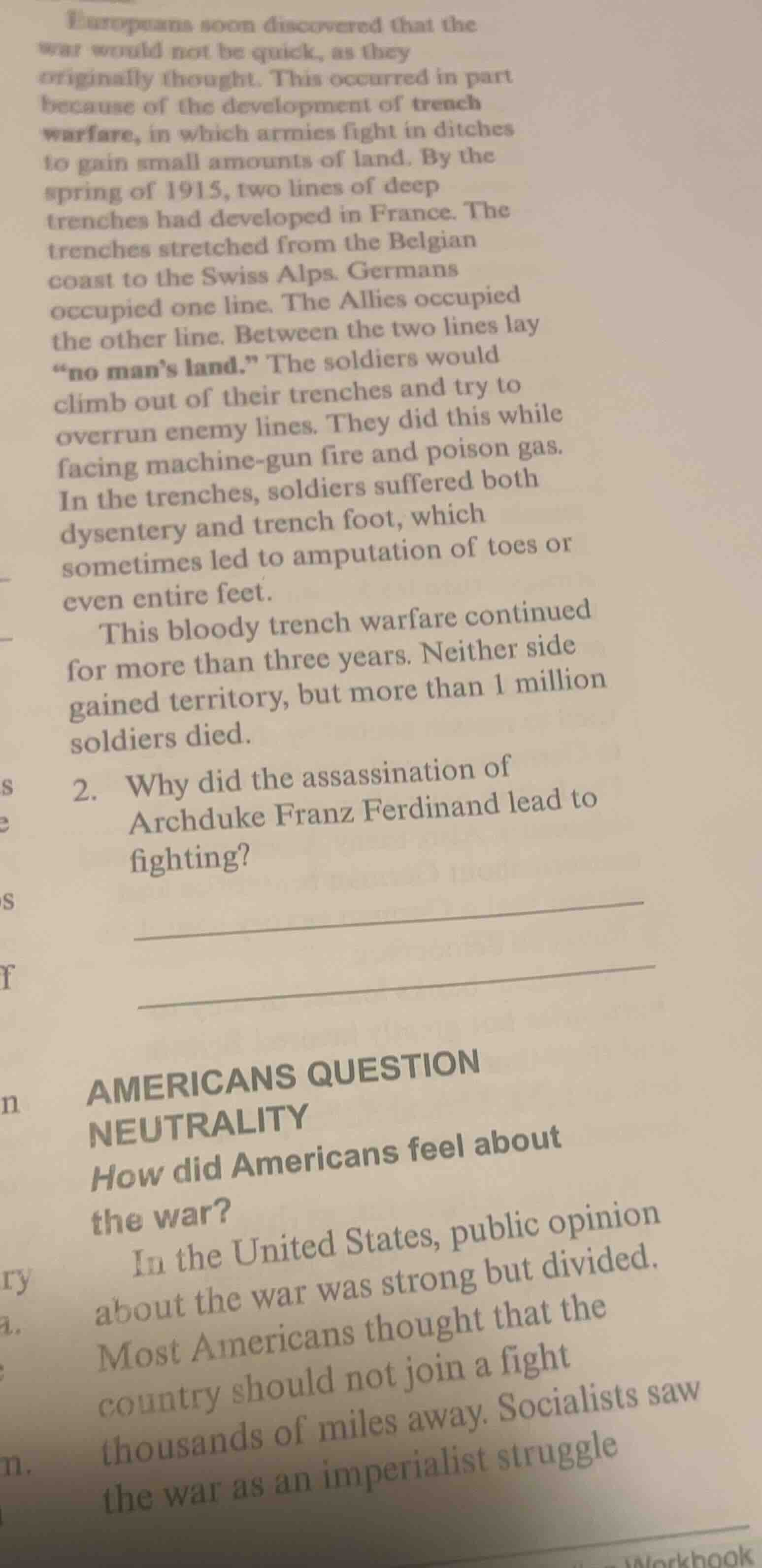 europeans soon discovered that the war would not be quick, as they orig…