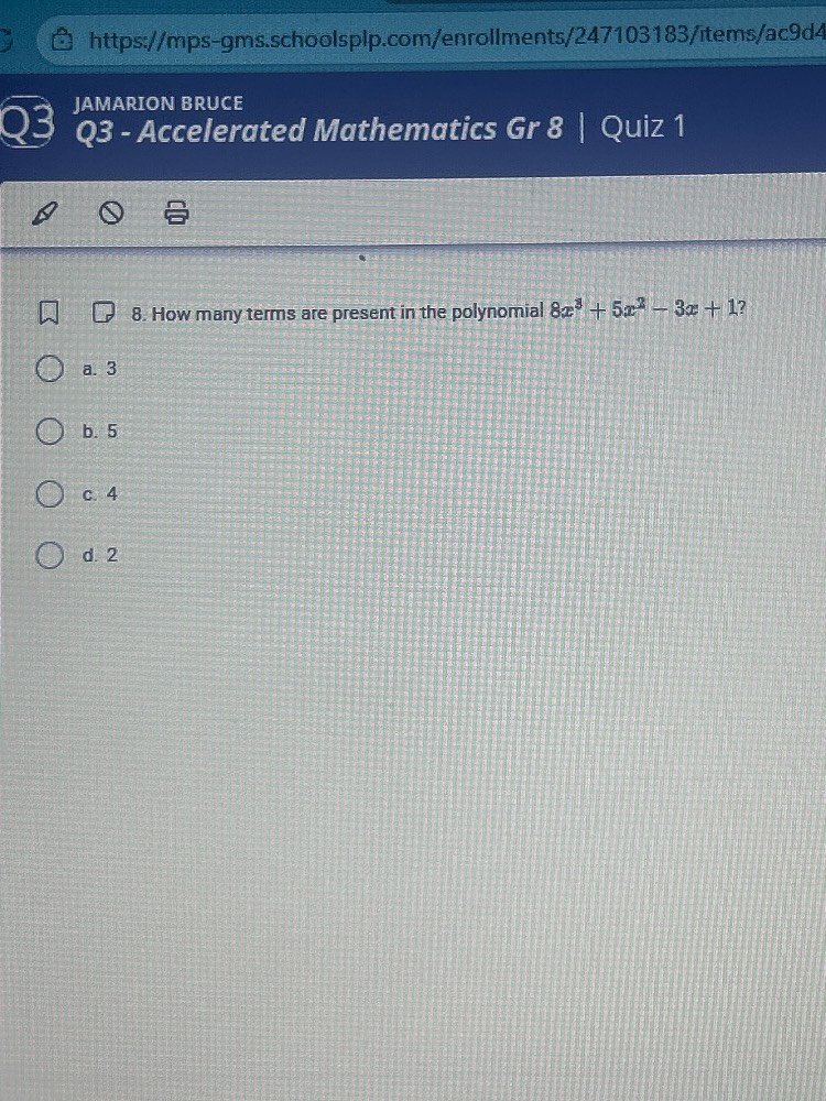 jamarion bruce q3 - accelerated mathematics gr 8 | quiz 1 8. how many t…