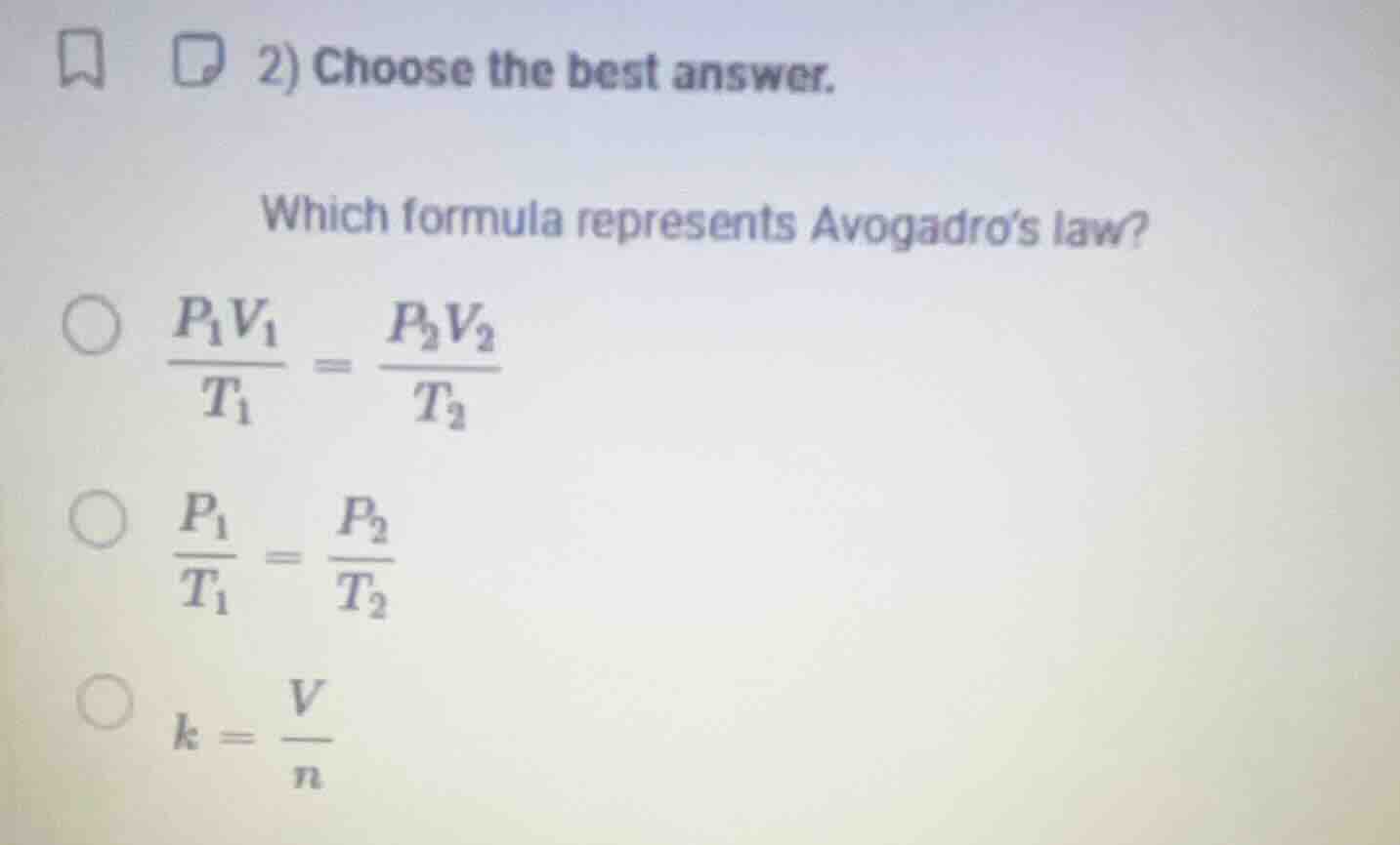 2) choose the best answer. which formula represents avogadros law? $\fr…