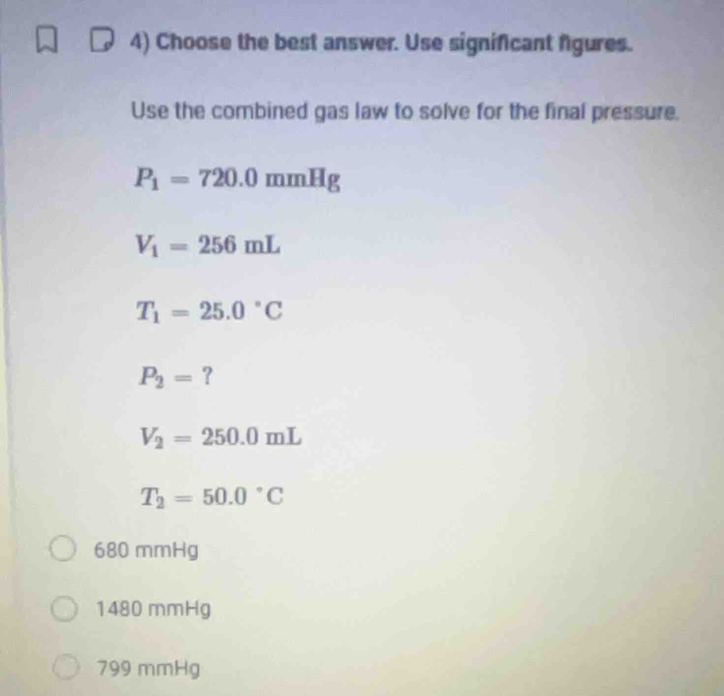 4) choose the best answer. use significant figures. use the combined ga…