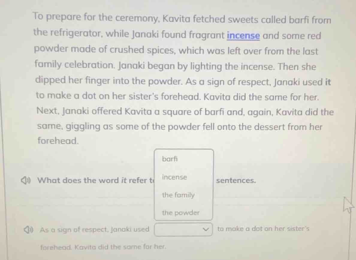 to prepare for the ceremony, kavita fetched sweets called barfi from th…