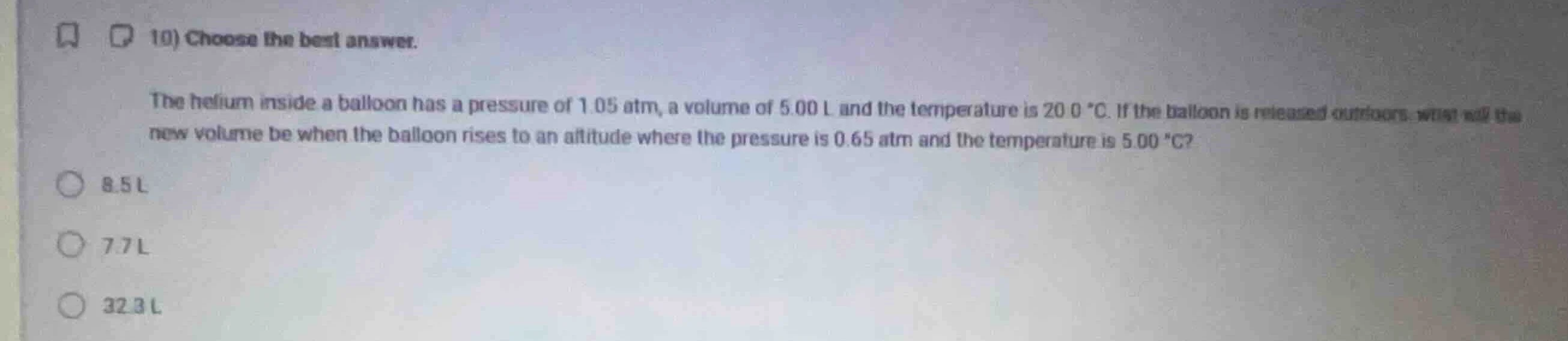 10) choose the best answer. the helium inside a balloon has a pressure …