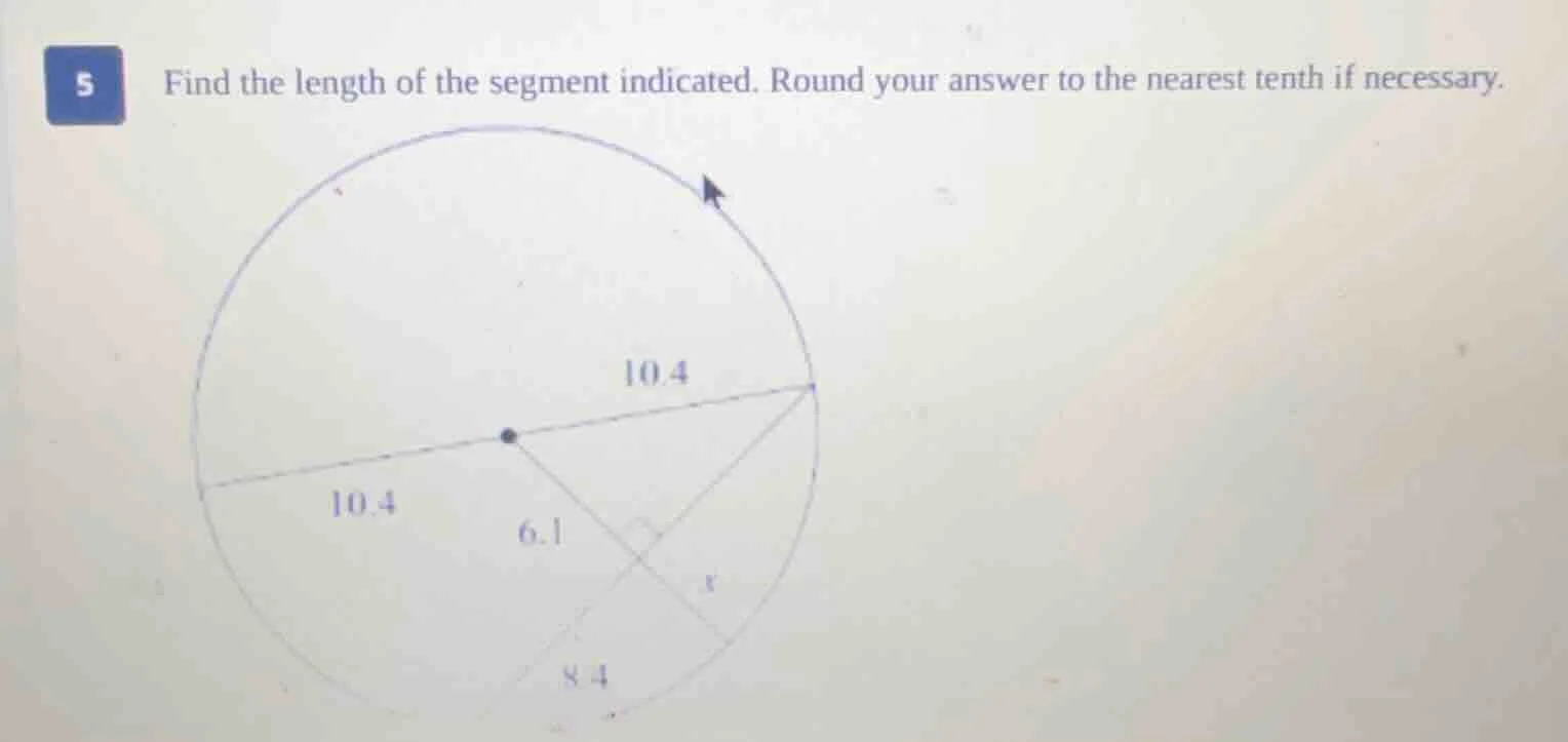 5 find the length of the segment indicated. round your answer to the ne…