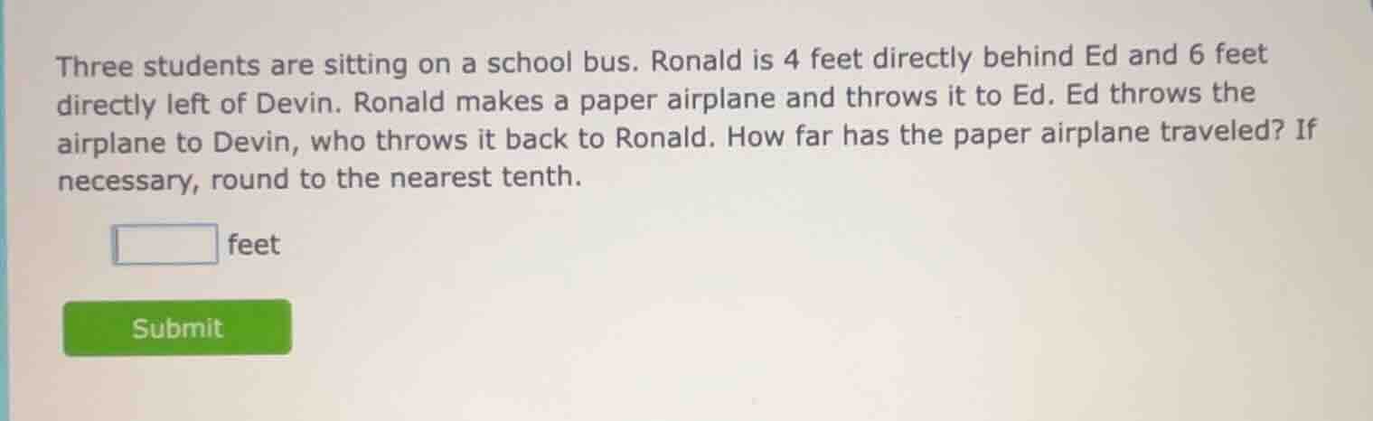 three students are sitting on a school bus. ronald is 4 feet directly b…