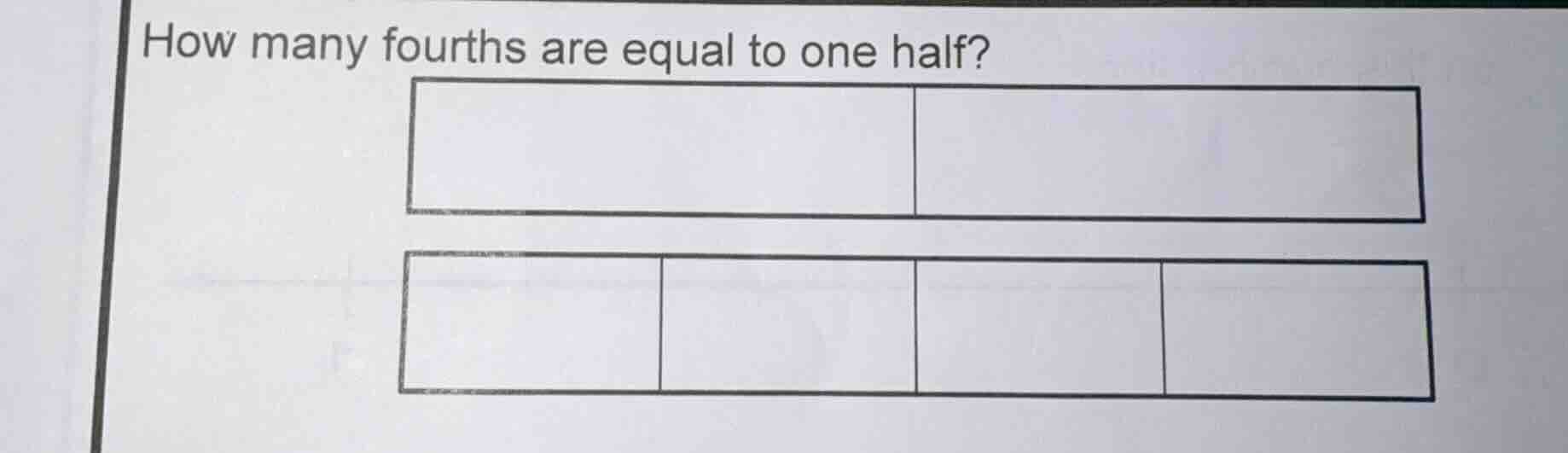 how many fourths are equal to one half?