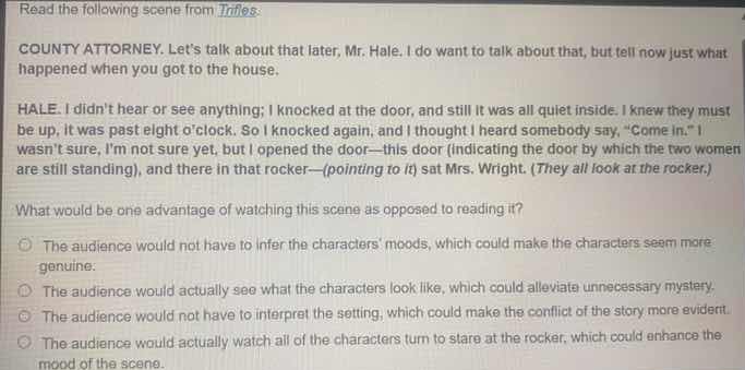 read the following scene from trifles. county attorney. lets talk about…