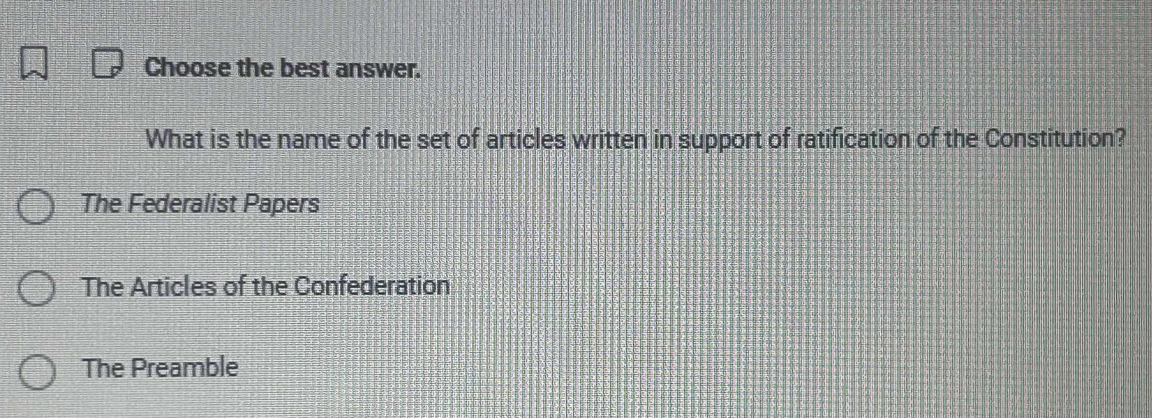 choose the best answer. what is the name of the set of articles written…