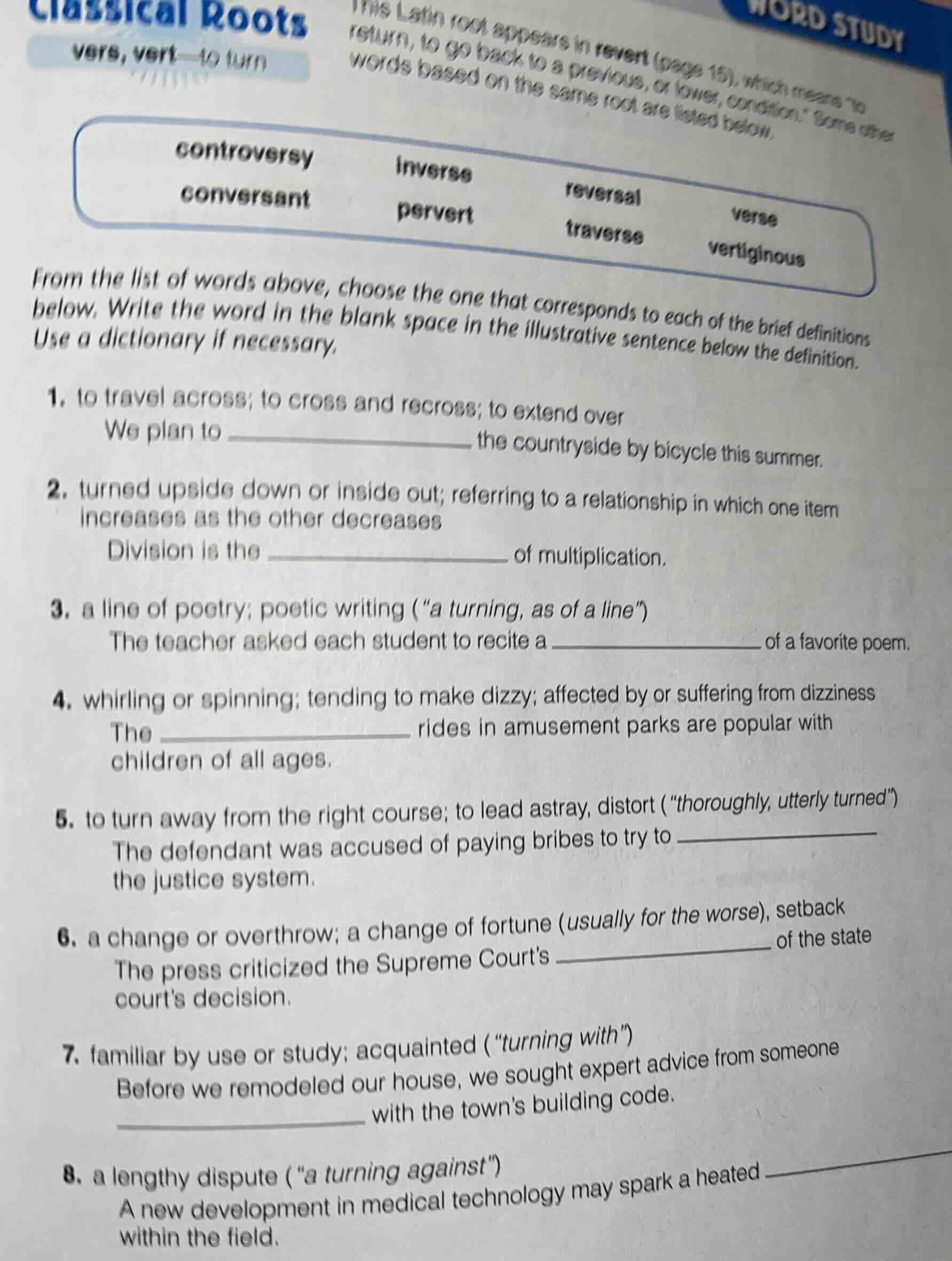 classical rootsword studyvers, vert—to turnthis latin root appears in r…