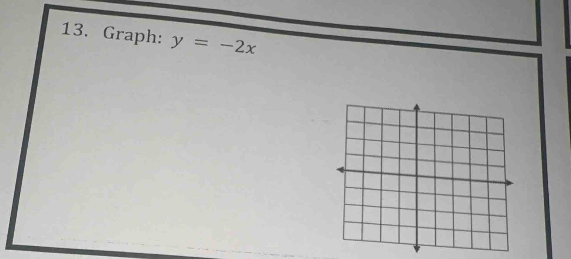 13. graph: $y = -2x$